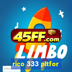 rico 333 pltfor